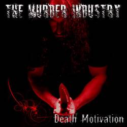 The Murder Industry : Death Motivation